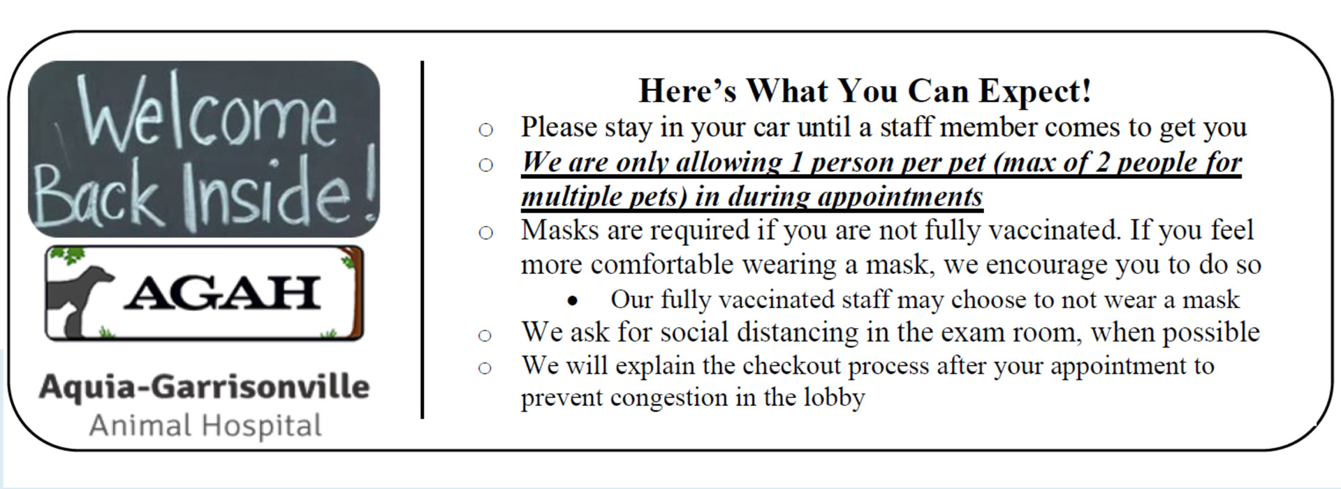 A sign for Aquia-Garrisonville Animal Hospital welcomes visitors back inside. It states veterinarian appointment guidelines: one person per pet, masks required if unvaccinated, social distancing encouraged, optional masks for fully vaccinated staff, and checkout outside.